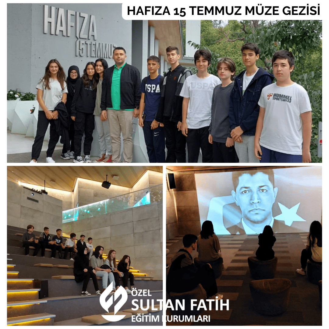 HAFIZA 15 TEMMUZ MÜZE GEZİSİ