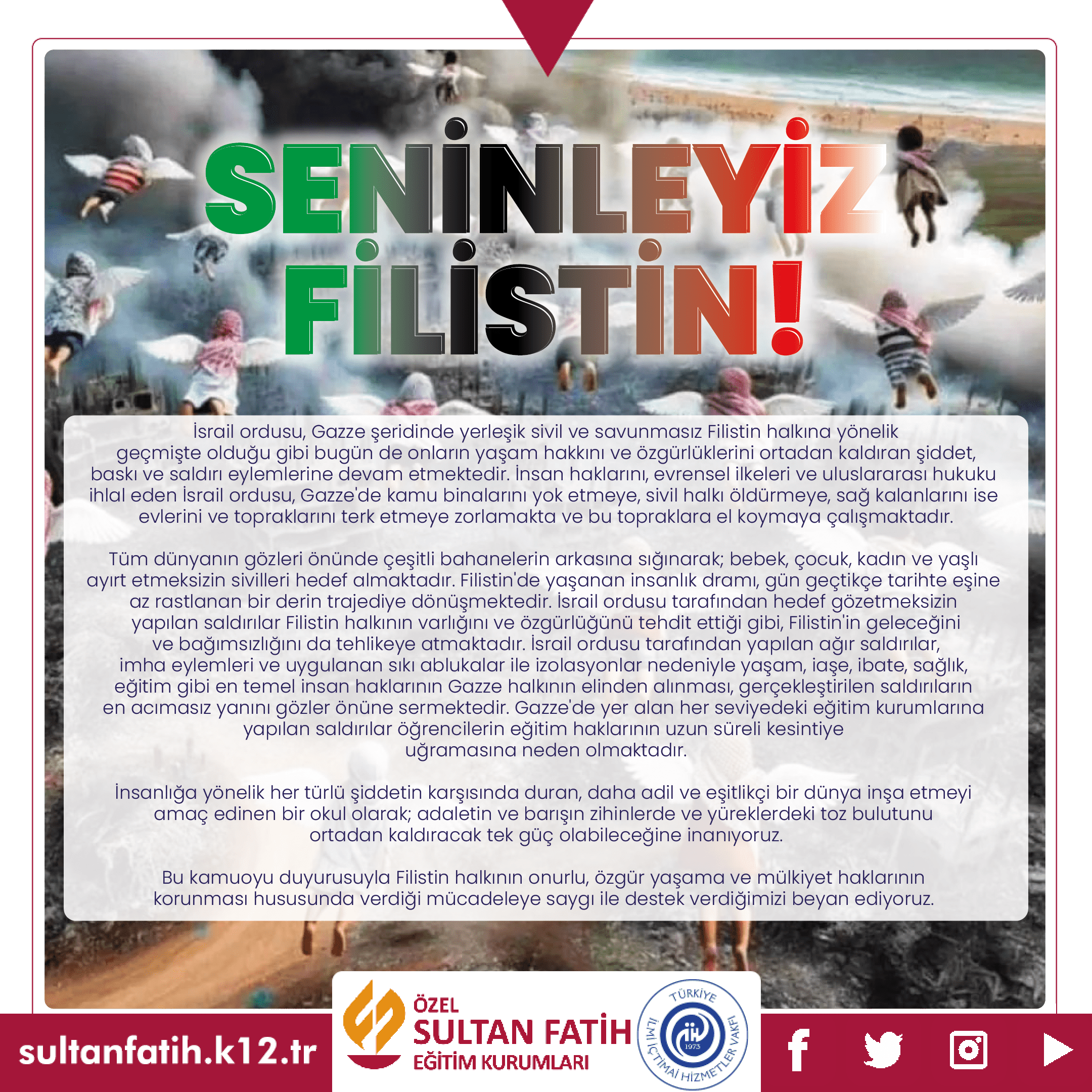 SENİNLEYİZ FİLİSTİN!