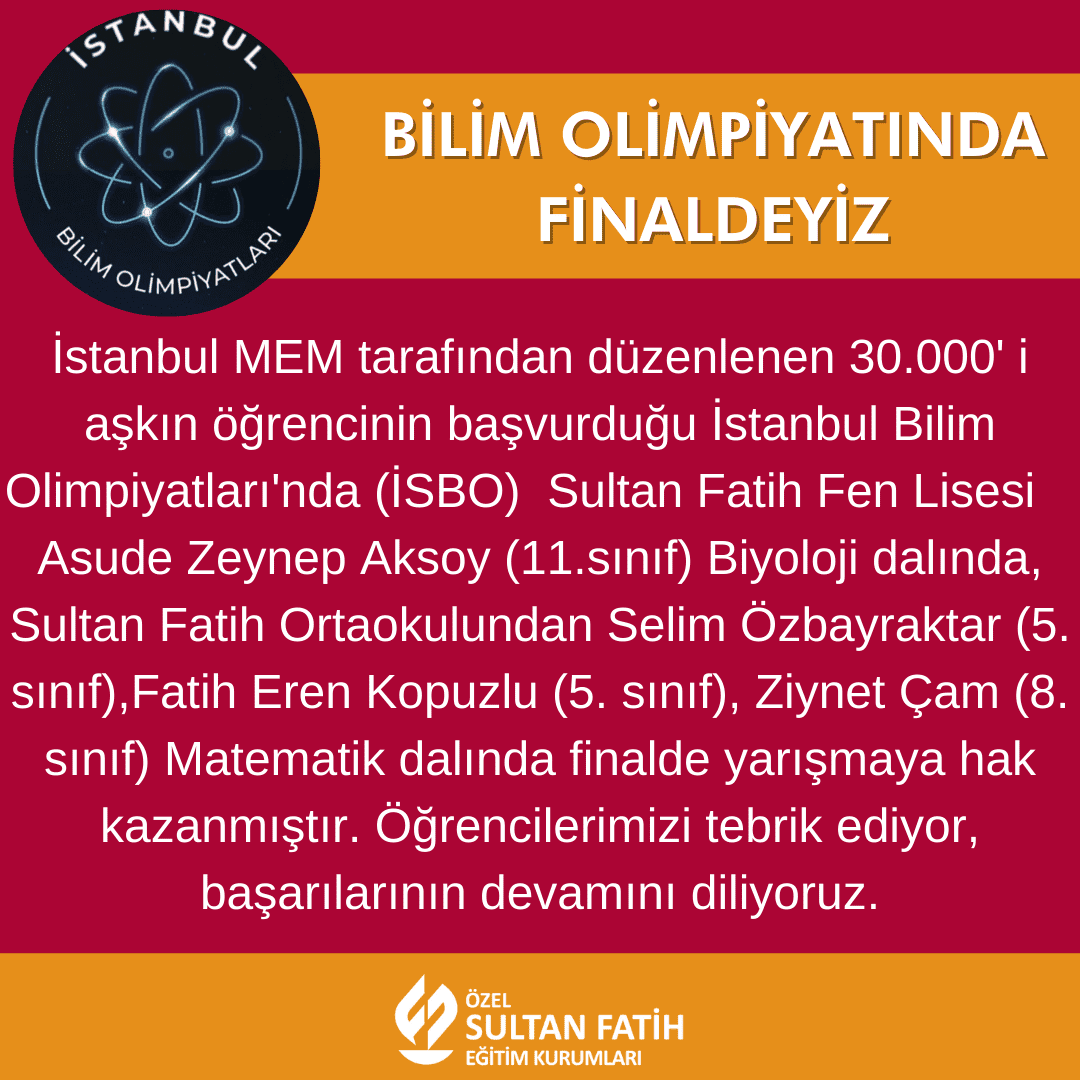 BİLİM OLİPİYATINDA FİNALDEYİZ