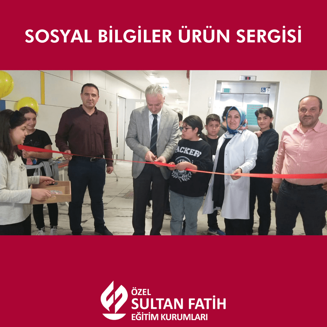 SOSYAL BİLGİLER ÜRÜN SERGİSİ