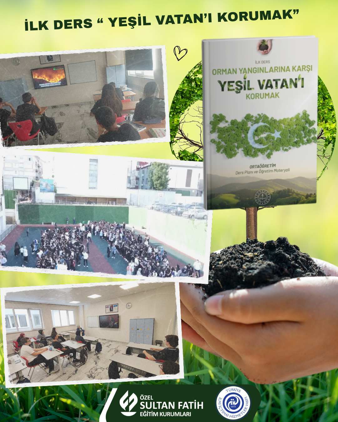 İLK DERS " Yeşil Vatan'ı Korumak"